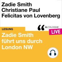 Zadie Smith führt uns durch London NW - lit.COLOGNE live (ungekürzt)