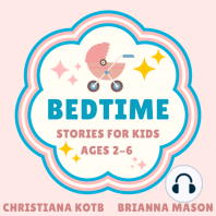 Bedtime Stories For Kids Ages 2-6