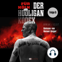 Sturm über Europa - Für Köln! Der Hooligan-Kodex, Folge 5 (Ungekürzt)