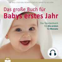 Das große Buch für Babys erstes Jahr - Das Standardwerk für die ersten 12 Monate (Ungekürzt)