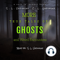 More True Tales of Ghosts and Weird Encounters