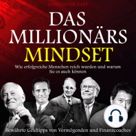 Das Millionärs-Mindset - Wie erfolgreiche Menschen reich wurden und warum Sie es auch können (Ungekürzt)