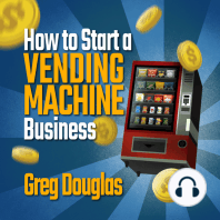 How To Start a Vending Machine Business