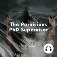 The Pernicious PhD Supervisor