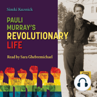 Pauli Murray's Revolutionary Life