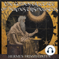 The Golden Tractate Of Hermes Trismegistus