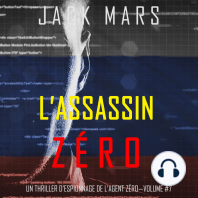 L’Assassin Zéro (Un Thriller d’Espionnage de l’Agent Zéro—Volume #7)