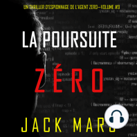 La Poursuite Zéro (Un Thriller d’Espionnage de l’Agent Zéro—Volume #9)