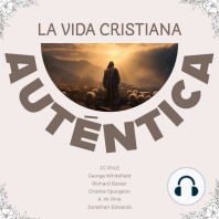 La Vida Cristiana Auténtica