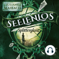 Splitterglanz - Seelenlos Serie Band 1 - Romantasy Hörbuch