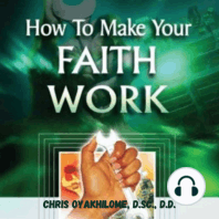 How To Make Your Faith Work