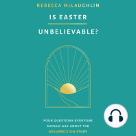 Is Easter Unbelievable?