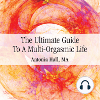 The Ultimate Guide to a Multi-Orgasmic Life