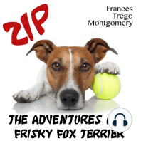 Zip, the Adventures of a Frisky Fox Terrier