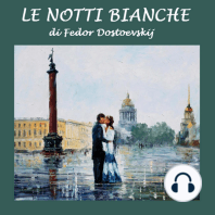 Notti bianche, Le