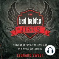 The Bad Habits of Jesus