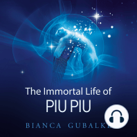 The Immortal Life of Piu Piu