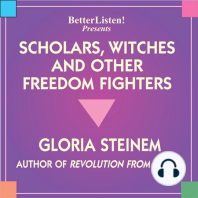 Scholors, Witches, and Other Freedom Fighters