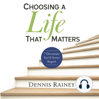 Choosing a Life That Matters