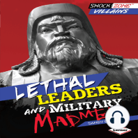 Lethal Leaders and Military Madmen