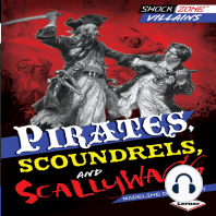 Pirates, Scoundrels, and Scallywags