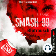 Blutrausch - Smash99, Folge 1 (Ungekürzt)