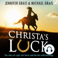 Christa's Luck, The story of a girl, her horse, and the last wild mustangs