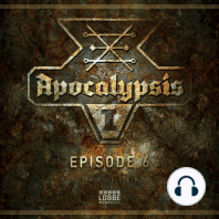 Apocalypsis, Staffel 1, Episode 6