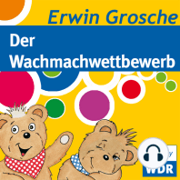 Bärenbude, Der Wachmachwettbewerb