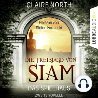 Die Treibjagd von Siam - Die Spielhaus-Trilogie, Novelle 2