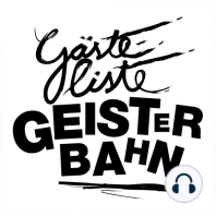 Gästeliste Geisterbahn, Folge 1