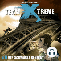 Team X-Treme, Folge 9