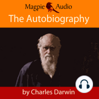 The Autobiography of Charles Darwin (Unabridged)