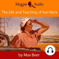 The Life and Teaching of Karl Marx (Unabridged)