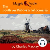 The South Sea Bubble and Tulipomania - Financial Madness and Delusion (Unabridged)