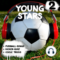 Young Stars - Fussball-Songs + Kicker-Quiz + coole Tricks 2