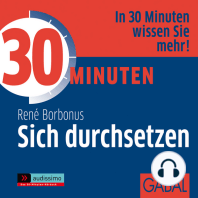 30 Minuten Sich durchsetzen