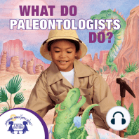 What Do Paleontologists Do?