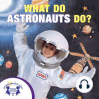 What Do Astronauts Do?