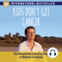 Kids Don't Get Cancer