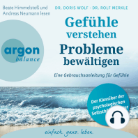 Gefühle verstehen, Probleme bewältigen - Eine Gebrauchsanleitung für Gefühle (Gekürzte Fassung)