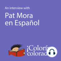 An Interview With Pat Mora en Español