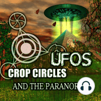 UFOs, Crop Circles and the Paranormal