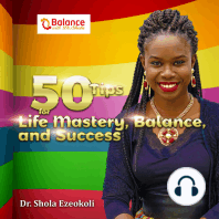 50 Tips For Life Mastery, Balance & Success