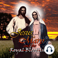 Jesus, Mary and the Royal Bloodline