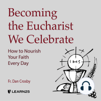 Becoming the Eucharist We Celebrate