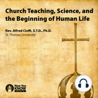 Church Teaching, Science, and the Beginning of Human Life
