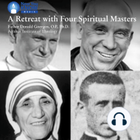 A Retreat with Four Spiritual Masters
