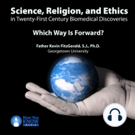 Science, Religion, and Ethics in Twenty-First Century Biomedical Discoveries