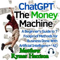 ChatGPT The Money Machine